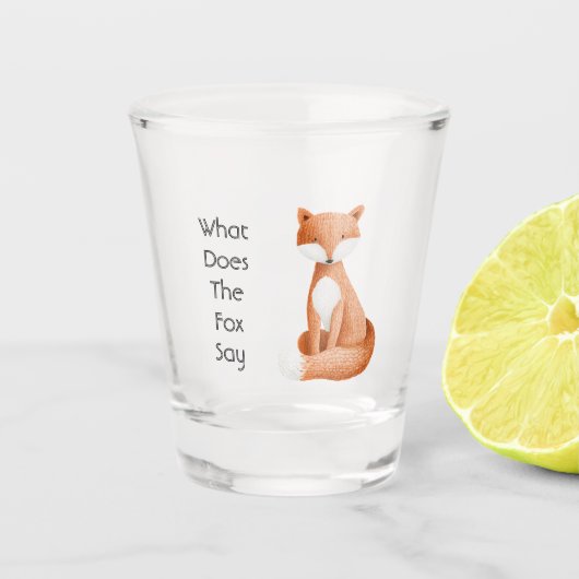 Was sagt der Fuchs? Schnapsglas (Vorderseite)