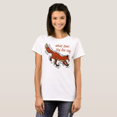 Was sagt der Fuchs? T-Shirt (Vorne ganz)