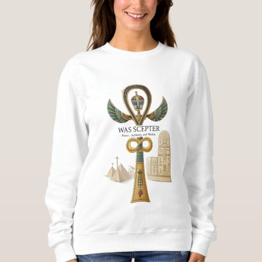 Was Scepter Sweatshirt – Ancient Egyptian Power Sy (Vorderseite)