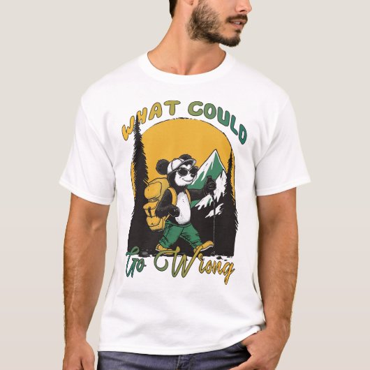 Was schiefgehen könnte T-Shirt (Vorderseite)