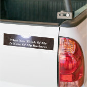 Was Sie an mich denken, ist keine meines Geschäfts Autoaufkleber (Auf Lkw)