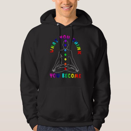 Was Sie denken zu werden Hoodie (Vorderseite)