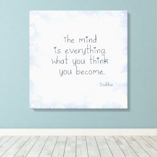 Was Sie denken zu werden Leinwanddruck (Insitu (Holzboden))