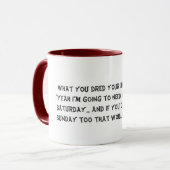 Was Sie Ihr Chef-Sprichwort dred Tasse (Vorderseite Links)