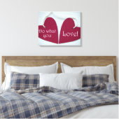 Was Sie Liebe 3 tun Leinwanddruck (Insitu (Schlafzimmer))