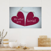 Was Sie Liebe 3 tun Poster (Küche)