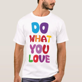 WAS SIE Liebe tun T-Shirt