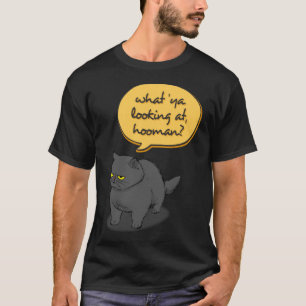 Was Sie sich menschliche Katzenfrauen ansehen T-Shirt