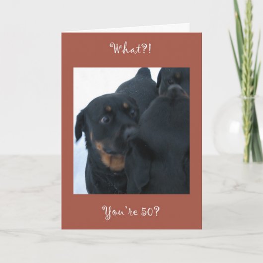 Was?! Sie sind 50? Geburtstagskarte Karte (Vorderseite)