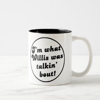 Was Sie talkin Kampf Willis? - Vintage Tasse! Zweifarbige Tasse