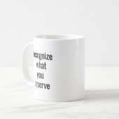 Was Sie Tasse verdienen (Vorderseite Links)
