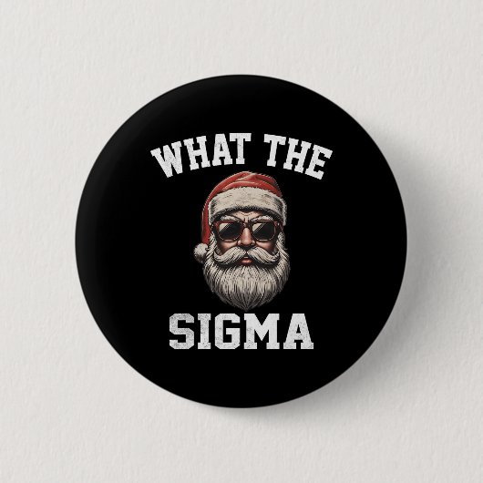 Was Sigma Santa Funny Christmas Meme Xmas Riz Button (Vorderseite)
