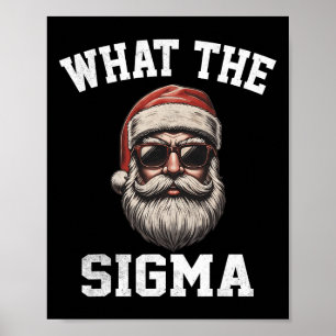 Was Sigma Santa Funny Christmas Meme Xmas Riz Poster