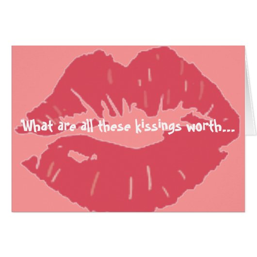 Was sind all diese Küsse wert.Wenn du nicht küsst (Vorderseite (Horizontal))
