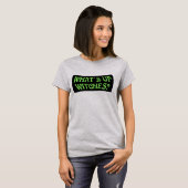Was sind die Hexen? Funny Pun Halloween Green T-Shirt (Vorne ganz)