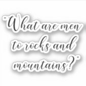 Was sind Männer für Felsen und Berge Jane Austen Aufkleber (Vorderseite)