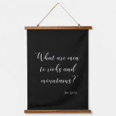 Was sind Männer für Felsen und Berge Jane Austen Wandteppich Mit Holzrahmen (Vorderseite)