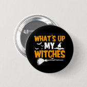 Was sind meine Hexen? | Halloween Button (Vorne & Hinten)