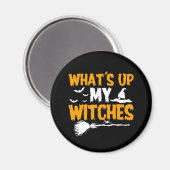 Was sind meine Hexen? | Halloween Magnet (Vorderseite/Rückseite)