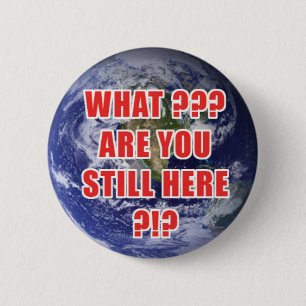 Was? Sind Sie noch hier? 4D Button