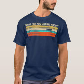 Was sinken Sie an dem lustigen Retroboot? T-Shirt (Vorderseite)