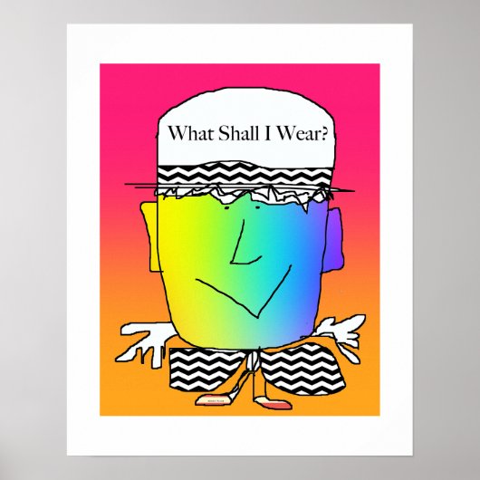 Was soll ich anziehen? Poster (Vorne)