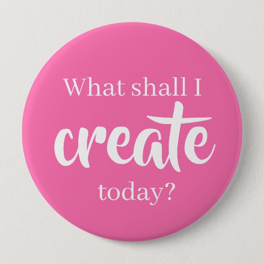 Was soll ich heute erschaffen? Button-On-Taste Button (Vorderseite)