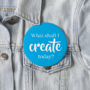 Was soll ich heute erschaffen? Button-On-Taste Button