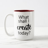 Was soll ich heute erschaffen? Tasse (Links)