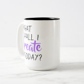 Was soll ich heute erschaffen? Tasse (Vorderseite Links)