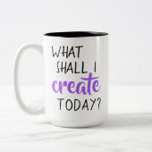 Was soll ich heute erschaffen? Tasse (Links)