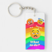 Was soll ich tun? schlüsselanhänger (Vorderseite)
