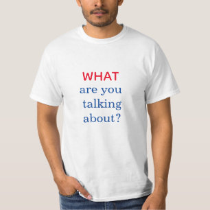 WAS SPRECHEN SIE? T - Shirt