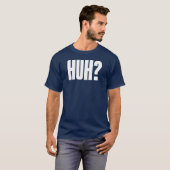Was? T-Shirt (Vorne ganz)