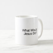 Was täte Jesus? Kaffeetasse (VorderseiteRechts)