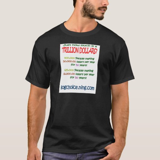 Was Trillion ist T-Shirt (Vorderseite)