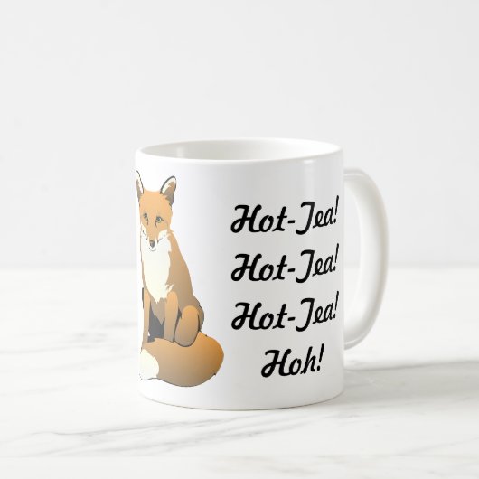 Was trinkt der Fox? Heißer Tee! Tasse (VorderseiteRechts)