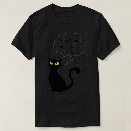 Was tue ich mit meiner lebendigen erwachsenen Katz T-Shirt (Design vorne)