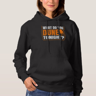 Was tun Sie heute Abend für einen Bactrian-Ventila Hoodie