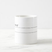 Was tun Sie? Kaffeetasse (Mittel)