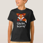 Was tut der Fuchs sagen? T-Shirt (Vorderseite)