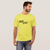 was tut es?   01.23.09 T-Shirt (Vorne ganz)