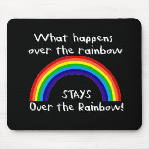 Was über dem Regenbogen… geschieht Mousepad