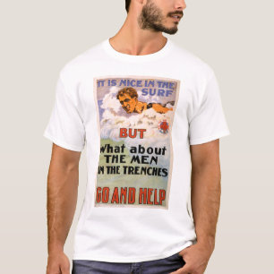 Was über die Männer in den Gräben T-Shirt