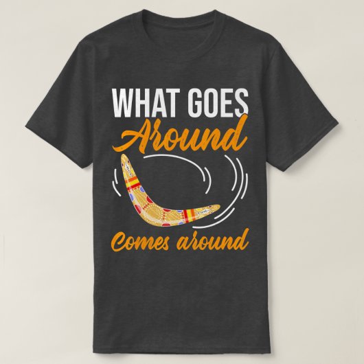 Was um Boomerang herum geschieht T-Shirt (Design vorne)