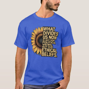 WAS UNS JETZT UNTERSCHEIDET, IST NICHT UNSERE POLI T-Shirt