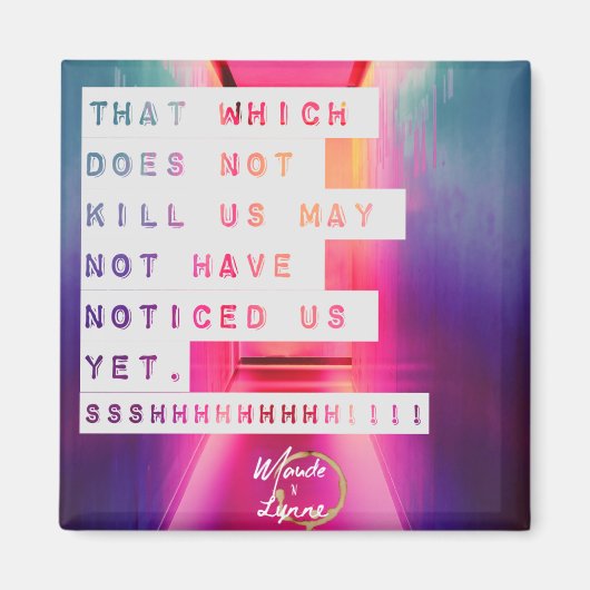 Was uns nicht umbringt Magnet (Vorne)