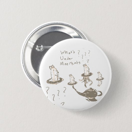 Was unter Meerkats Button (Vorne & Hinten)