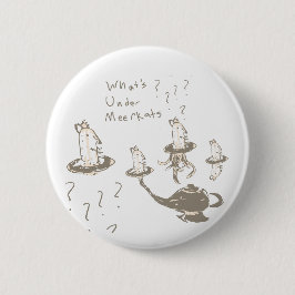 Was unter Meerkats Button