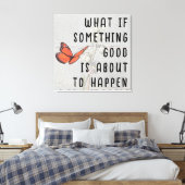 Was wäre, wenn etwas Gutes Leinwand die Kunst (Insitu (Schlafzimmer))